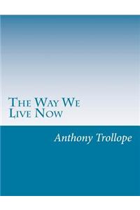 Way We Live Now