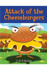 Attack of the Cheeseburgers