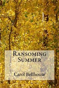 Ransoming Summer