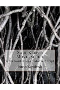 Soul Keeper Movie Script
