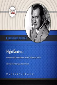 Night Beat, Vol. 1 Lib/E