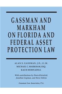 Gassman and Markham on Florida and Federal Asset Protection Law