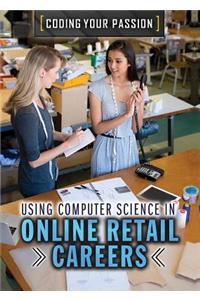 Using Computer Science in Online Retail Careers