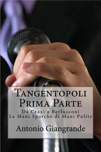 Tangentopoli Prima Parte