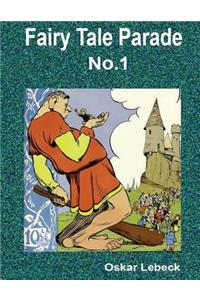 Fairy Tale Parade No.1