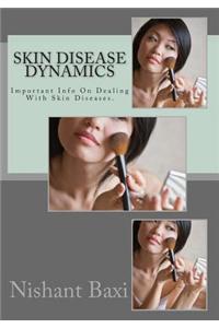 Skin Disease Dynamics