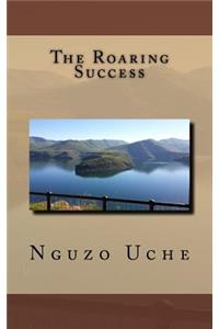 The Roaring Success