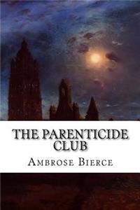 The Parenticide Club