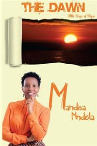 Dawn: With Rays of Hope