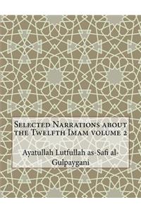 Selected Narrations about the Twelfth Imam volume 2