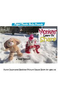 Monkeys Learn to Share: Puppet Theater Books Presents Funny Illustrated Bedtime Picture Values Book for Ages 3-8