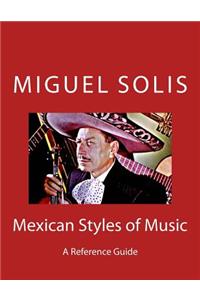 Mexican Styles of Music