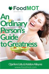 Ordinary Person's Guide to Greatness