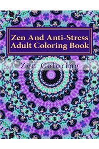 Zen And Anti-Stress Adult Coloring Book