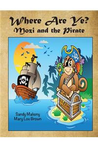 Where Are Ye? Mozi and the Pirate