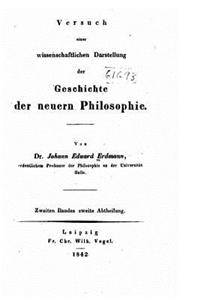 Versuch einer wissenschaftlichen Darstellung der Geschichte der neuern Philosophie