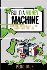 Build a Money Machine