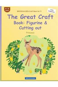 BROCKHAUSEN Craft Book Vol. 5 - The Great Craft Book