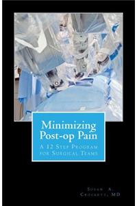 Minimizing Post-op Pain