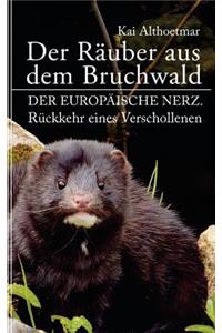 Der Räuber aus dem Bruchwald