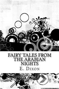 Fairy Tales from the Arabian Nights