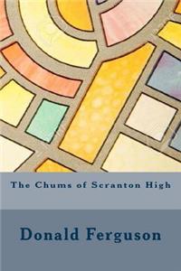 The Chums of Scranton High