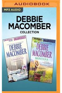 Debbie Macomber Collection - A Friend or Two & Montana