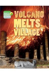 Volcano Melts Village