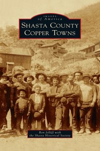 Shasta County Copper Towns