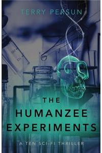 The Humanzee Experiments