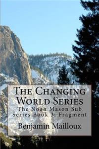 The Changing World Series