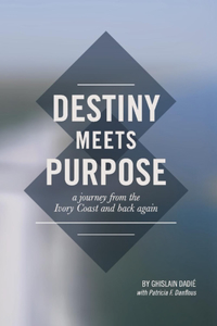 Destiny Meets Purpose