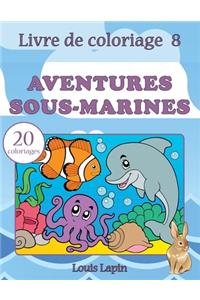 Livre de coloriage aventures sous-marines