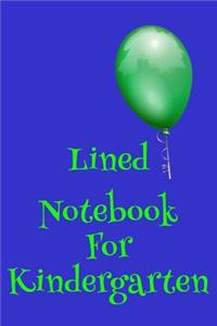 Lined Notebook For Kindergarten