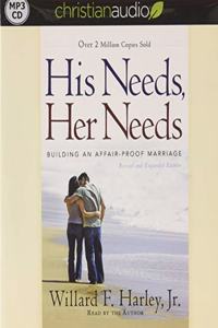 His Needs, Her Needs: Building an Affair-Proof Marriage