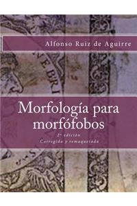 Morfologia para morfofobos