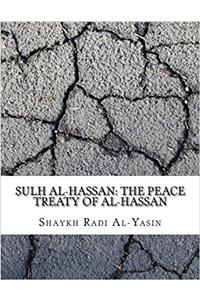 Sulh Al-hassan: The Peace Treaty of Al-hassan