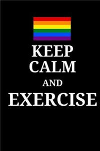 Keep Calm And Exercise - Fitness Journal
