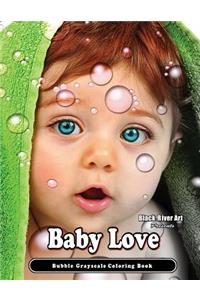 Baby Love Bubble Grayscale Coloring Book