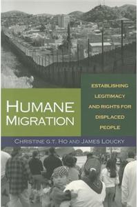 Humane Migration
