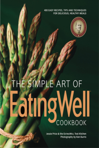 Simple Art of EatingWell Cookbook