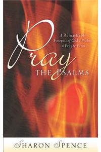 Pray The Psalms