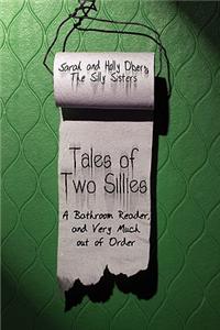Tales of Two Sillies