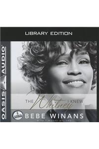 The Whitney I Knew (Library Edition)