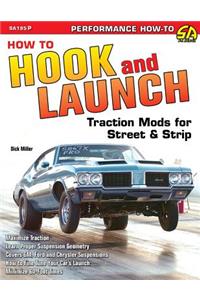 How to Hook & Launch