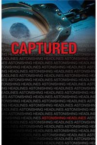Captured