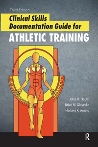 Clinical Skills Documentation Guide for Athletic Training