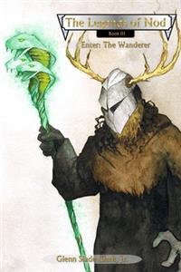 Legends of Nod, Book III