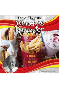 Dave Thomas: Wendy's Founder