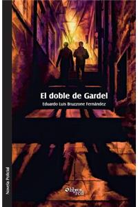 El Doble de Gardel